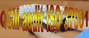E 45 QCM quiz études de cas formation audit interne ISO 37001 anticorruption