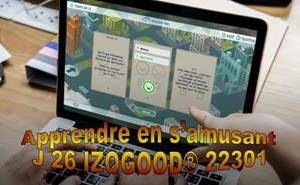 J 26 IZOGOOD 22301 - Décrypter la norme continuité d'activité ISO 22301 en s'amusant - Jeu en ligne